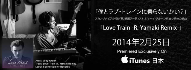 Joey Groon “Love Train (R. Yamaki Remix)”